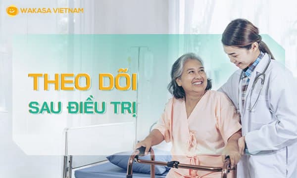 Theo dõi sau điều trị 560x360